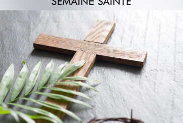 Horaires de la semaine Sainte à Pâques pour la paroisse Notre-Dame de l'Espérance