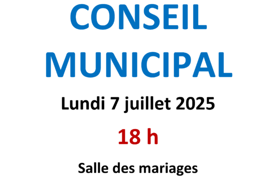 Conseil municipal le 7 juillet