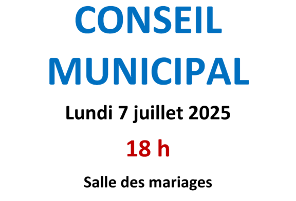 Conseil municipal le 7 juillet